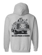 Load image into Gallery viewer, God Made A Hound Hoodie
