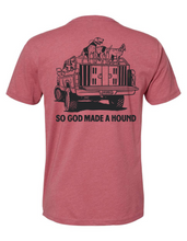 Load image into Gallery viewer, God Made a Hound Tee
