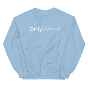 OnlyHounds Sweatshirt