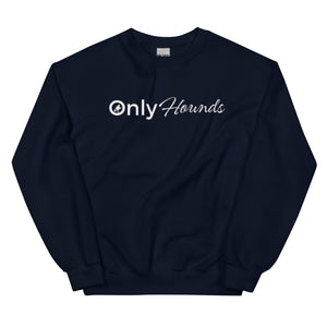 OnlyHounds Sweatshirt